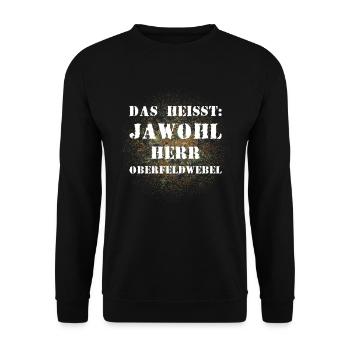 Das heißt Jawohl Herr Oberfeldwebel Bundeswehr - Unisex Pullover - Schwarz - Vorne - Alina (178cm) & Michal (187cm)