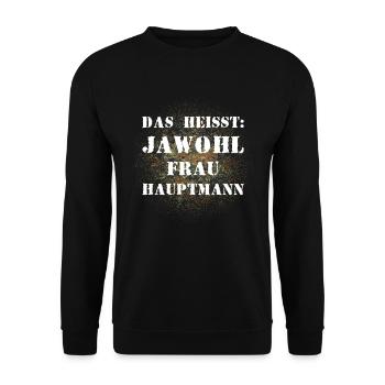 Das heißt Jawohl Frau Hauptmann Bundeswehr - Unisex Pullover - Schwarz - Vorne - Alina (178cm) & Michal (187cm)