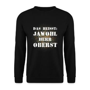 Das heißt Jawohl Herr Oberst Bundeswehr Soldat - Unisex Pullover - Schwarz - Vorne - Alina (178cm) & Michal (187cm)