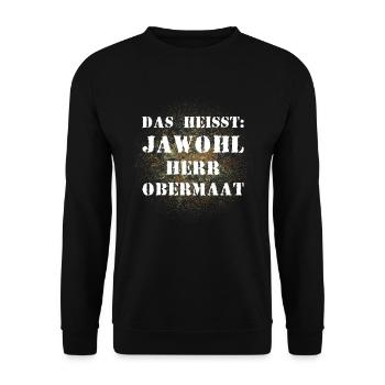 Das heißt Jawohl Herr Obermaat Bundeswehr Soldat - Unisex Pullover - Schwarz - Vorne - Alina (178cm) & Michal (187cm)