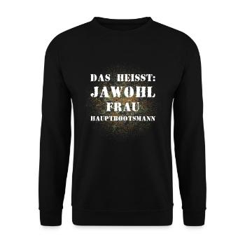 Das heißt Jawohl Frau Hauptbootsmann Bundeswehr - Unisex Pullover - Schwarz - Vorne - Alina (178cm) & Michal (187cm)