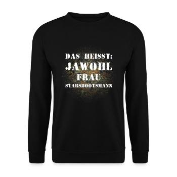 Das heißt Jawohl Frau Stabsbootsmann Bundeswehr - Unisex Pullover - Schwarz - Vorne - Alina (178cm) & Michal (187cm)