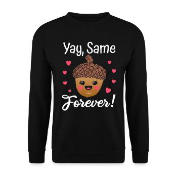 Yay Same Acorn Forever Bachelor Party Bride - Sweat-shirt Unisexe - noir - Devant - Alina (178cm) & Michal (187cm)