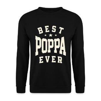 Best Poppa Ever - The Ultimate Dad Joke - Father's - Unisex Sweatshirt - black - Front - Alina (178cm) & Michal (187cm)