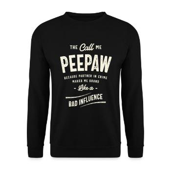 Nenn mich Peepaw, nicht Partner in Crime - Ein Vater-Witz - Unisex Pullover - Schwarz - Vorne - Alina (178cm) & Michal (187cm)