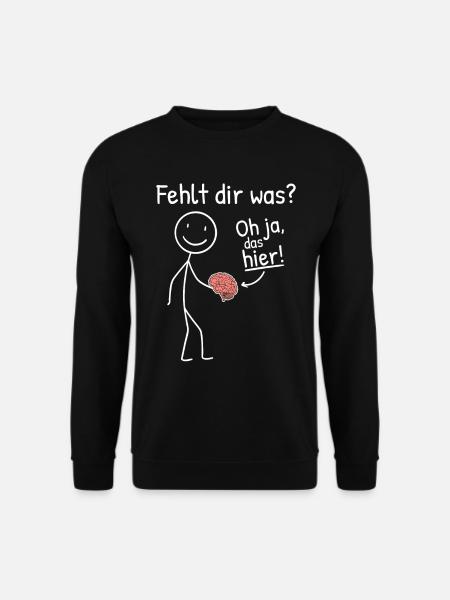 Hirn Fehlt Gehirn Sarkasmus Ironie Sprüche - Unisex Pullover - Schwarz