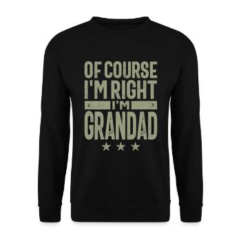 Natürlich habe ich recht, ich bin Opa - Vatertag - Unisex Pullover - Schwarz - Vorne - Alina (178cm) & Michal (187cm)
