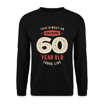 So sieht ein fantastischer 60-Jähriger aus - Unisex Pullover - Schwarz - Vorne - Alina (178cm) & Michal (187cm)