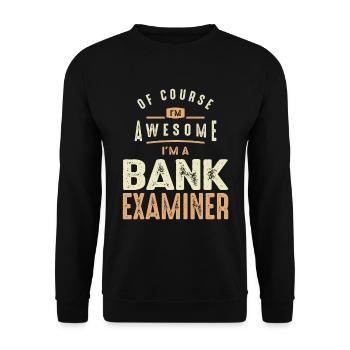 Awesome Bank Examiner - Unisex Sweatshirt - black - Front - Alina (178cm) & Michal (187cm)