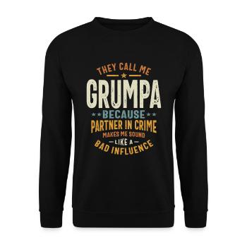 Grumpa - Not a Bad Influence, Just a Partner Crime - Unisex Sweatshirt - black - Front - Alina (178cm) & Michal (187cm)