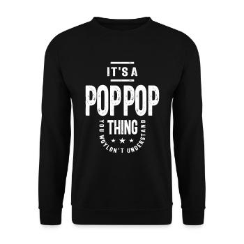 Pop-Pop's World - You Wouldn't Understand - Unisex Sweatshirt - black - Front - Alina (178cm) & Michal (187cm)