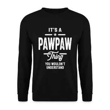 Pawpaw Pride - You Wouldn't Understand, Grandpa - Unisex Sweatshirt - black - Front - Alina (178cm) & Michal (187cm)