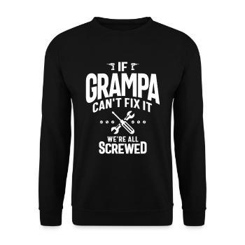 Grampa's Fix-It Crew - We're All Screwed - Unisex Sweatshirt - black - Front - Alina (178cm) & Michal (187cm)