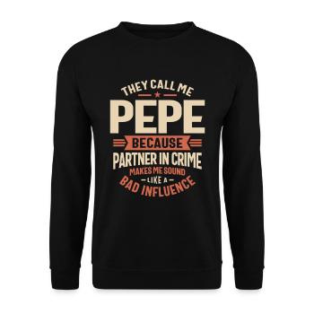 Pepe - Partner in Crime, Not a Bad Influence - Unisex Sweatshirt - black - Front - Alina (178cm) & Michal (187cm)