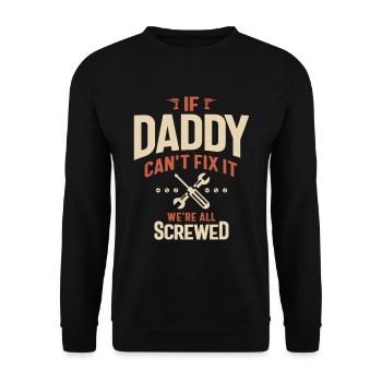 Daddy - Our Last Hope - Unisex Sweatshirt - black - Front - Alina (178cm) & Michal (187cm)