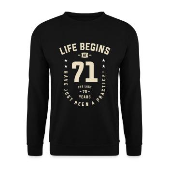 71 Years of Epic Beginnings - 71st Birthday - Unisex Sweatshirt - black - Front - Alina (178cm) & Michal (187cm)