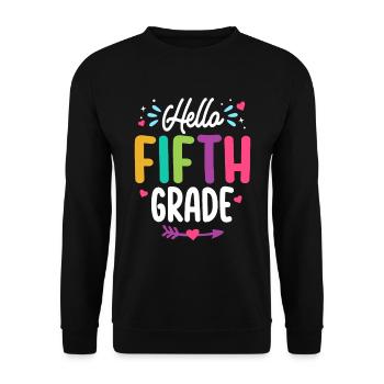 Hello Fifth Grade Back To School Teacher Student - Unisex Sweatshirt - black - Front - Alina (178cm) & Michal (187cm)