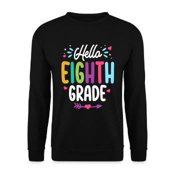 Hello Eighth Grade Back To School Teacher Student - Unisex Sweatshirt - black - Front - Alina (178cm) & Michal (187cm)