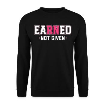 Earned Not Given Nursing Grad Student Nurse - Unisex Sweatshirt - black - Front - Alina (178cm) & Michal (187cm)