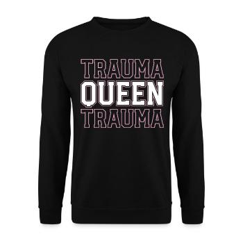 Trauma Queen Trauma Nurse ER Emergency Room Nurse - Unisex Sweatshirt - black - Front - Alina (178cm) & Michal (187cm)