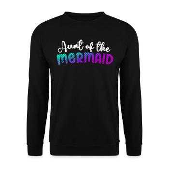 Aunt Of The Mermaid Girl Family Matching Mermaid - Unisex Sweatshirt - black - Front - Alina (178cm) & Michal (187cm)