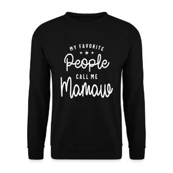 My Favorite People Call Me Mamaw - Funny Grandma - Unisex Sweatshirt - black - Front - Alina (178cm) & Michal (187cm)