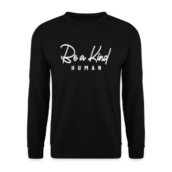 Be a Kind Human - Inspirational - Unisex Sweatshirt - black - Front - Alina (178cm) & Michal (187cm)