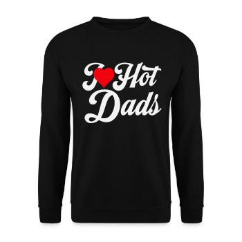 I Love Hot Dads - Unisex Sweatshirt - black - Front - Alina (178cm) & Michal (187cm)