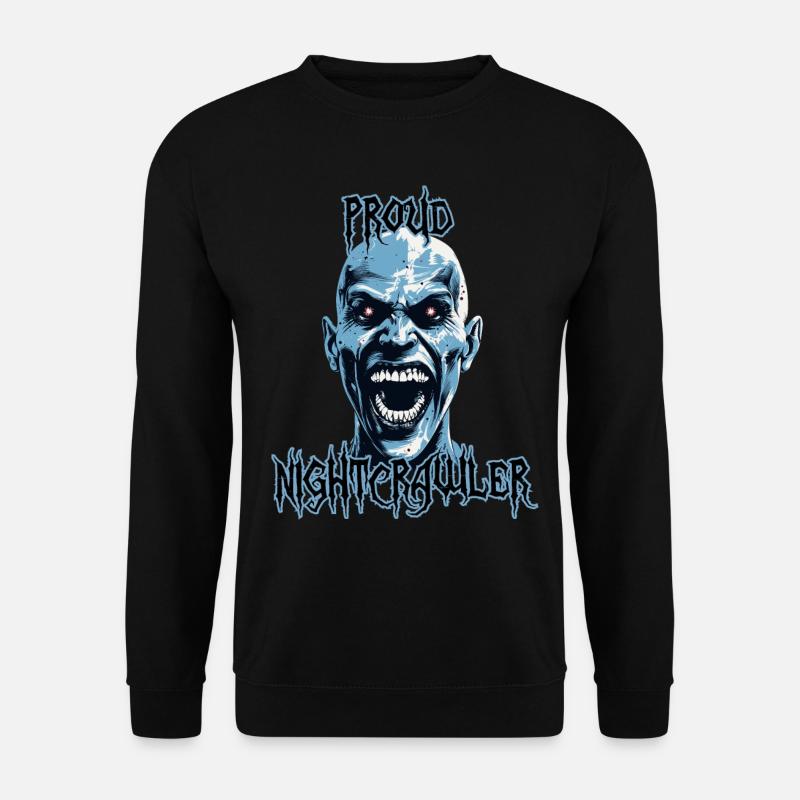Stolzer Nightcrawler, Nachteule, gruselig - Unisex Pullover - Schwarz