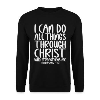 I Can Do All Things Through Christ Philippians - Unisex Sweatshirt - black - Front - Alina (178cm) & Michal (187cm)