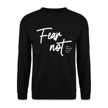 Fear Not Isaiah 41:10 Bible Verse Christian - Unisex Sweatshirt - black - Front - Alina (178cm) & Michal (187cm)