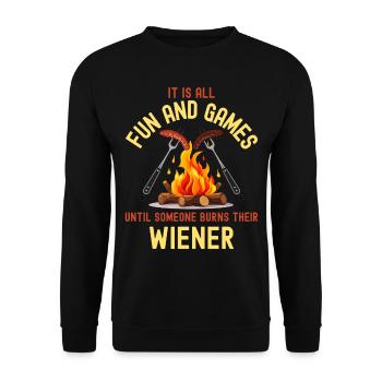 All Fun and Games Until Someone Burns Their Wiener - Unisex Sweatshirt - black - Front - Alina (178cm) & Michal (187cm)