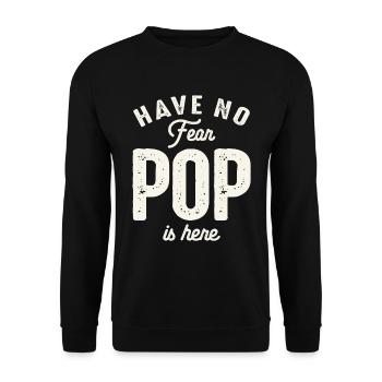 Have No Fear Pop Is Here Funny Grandpa - Unisex Sweatshirt - black - Front - Alina (178cm) & Michal (187cm)