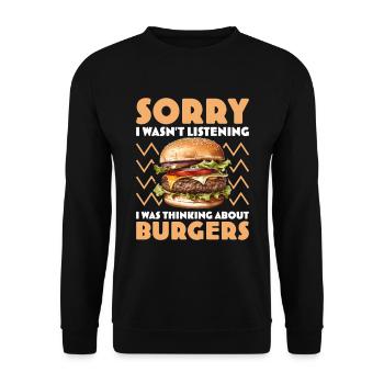 Sorry I Was Not Listening Funny Burger - Unisex Sweatshirt - black - Front - Alina (178cm) & Michal (187cm)