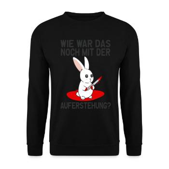 Sarkasmus Mörder Osterhase Auferstehung Halloween - Unisex Pullover - Schwarz - Vorne - Alina (178cm) & Michal (187cm)