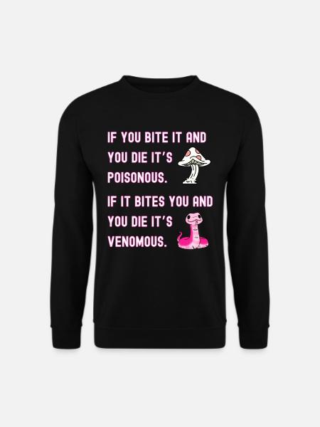 Poisonous vs Venomous - Unisex Sweatshirt - black