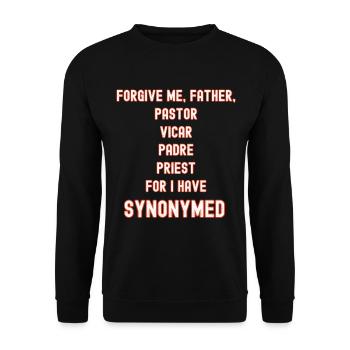 Pardonne-moi père synonyme - Sweat-shirt Unisexe - noir - Devant - Alina (178cm) & Michal (187cm)