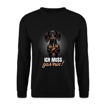 Ich muss gar nix - Dackel Teckel - Unisex Pullover - Schwarz - Vorne - Alina (178cm) & Michal (187cm)