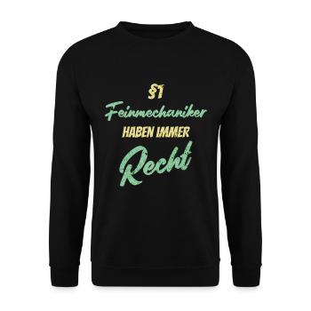 §1 Feinmechaniker haben immer Recht - Unisex Pullover - Schwarz - Vorne - Alina (178cm) & Michal (187cm)