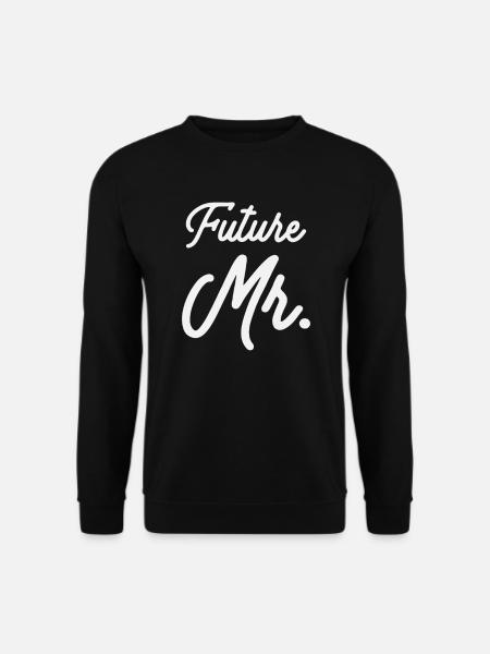 Matching Bachelor Future Mr - Unisex Sweatshirt - black