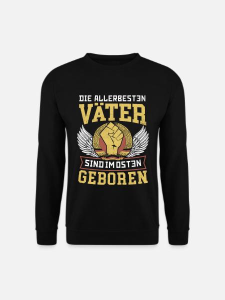 DIE ALLERBESTEN VÄTER SIND IM OSTEN GEBOREN DDR - Unisex Pullover - Schwarz