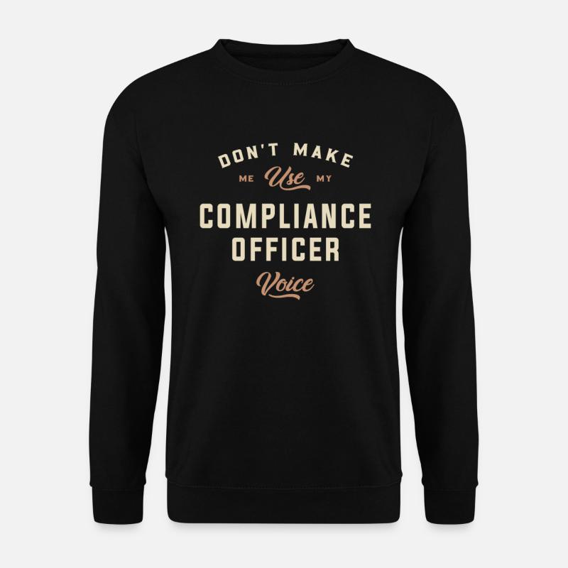 Bold Compliance Officer - Unisex Sweatshirt - black
