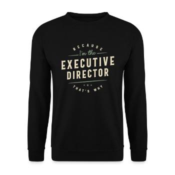 Proud Executive Director - Unisex Sweatshirt - black - Front - Alina (178cm) & Michal (187cm)