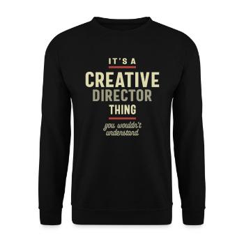 Creative Director Thing You Wouldn't Understand - Unisex Sweatshirt - black - Front - Alina (178cm) & Michal (187cm)