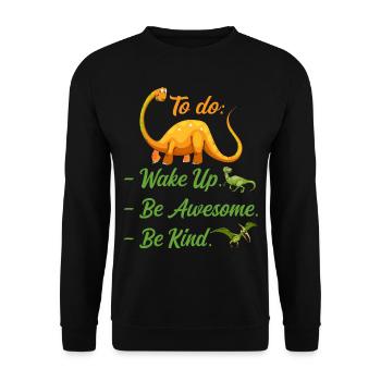 Boys Dino Kindness Wake Up Be Awesome Be Kind Kids - Unisex Sweatshirt - black - Front - Alina (178cm) & Michal (187cm)