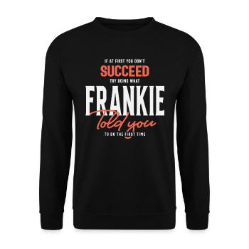 Frankie Name Personalized Frankie - Unisex Sweatshirt - black - Front - Alina (178cm) & Michal (187cm)