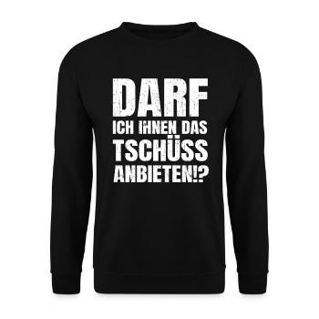 Lustig Darf ich Ihnen das Tschüss anbieten Ironie - Unisex Pullover - Schwarz - Vorne - Alina (178cm) & Michal (187cm)
