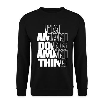 Je suis Amani Doing Amani Chose Drôle de nom Amani - Sweat-shirt Unisexe - noir - Devant - Alina (178cm) & Michal (187cm)