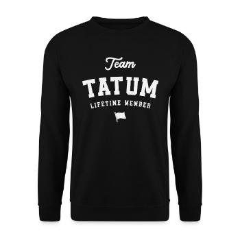 Team Tatum Lebenslanges Mitglied Lustiger Name Tatum - Unisex Pullover - Schwarz - Vorne - Alina (178cm) & Michal (187cm)