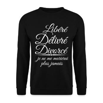 Released, Delivered, Divorced Gift - Unisex Sweatshirt - black - Front - Alina (178cm) & Michal (187cm)